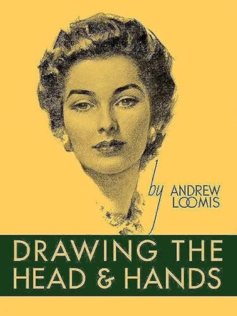 Drawing the Head and Hands – Andrew Loomis