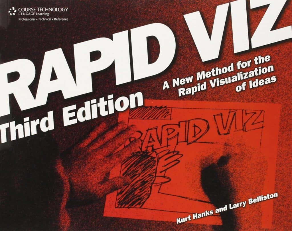 Rapid viz : a new method for the rapid visualization of ideas – Kurt Hanz et Larry Bellinston